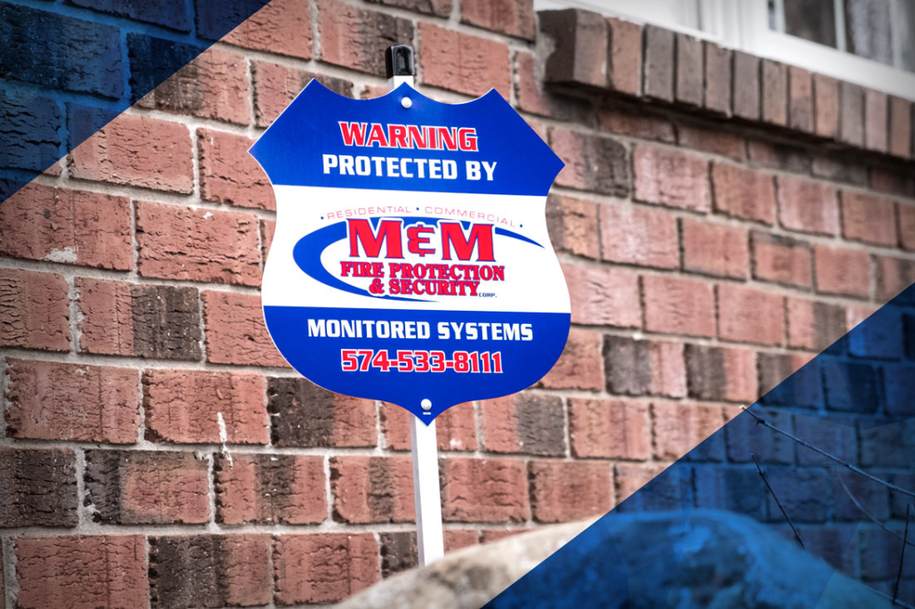 M&M Fire Protection & Security - Home Security Sign - Residential Security Camera and Security Systems - Northern Indiana Service