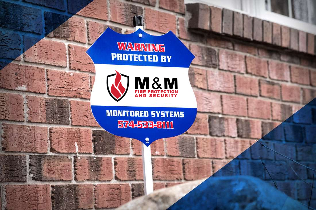 1 M&M Fire Protection & Security - Home Security Sign - Residential Security Camera and Security Systems - Northern Indiana Service